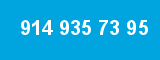 914 935 73 95 914 935 73 95